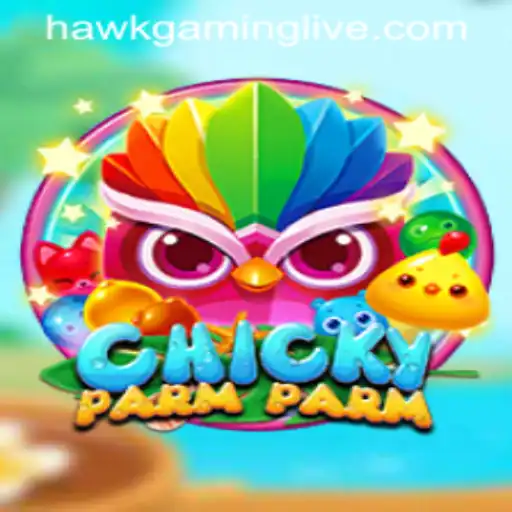 Dive into the Exciting World of ChickyParmParm with HAWKGAMING LIVE