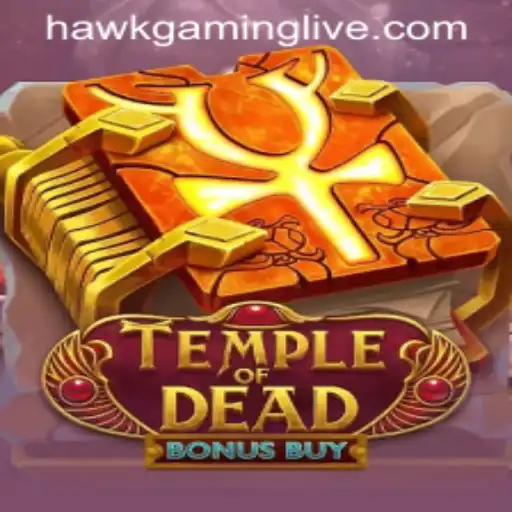 Temple of Dead Bonus Buy: An Immersive Gaming Adventure with HAWKGAMING LIVE