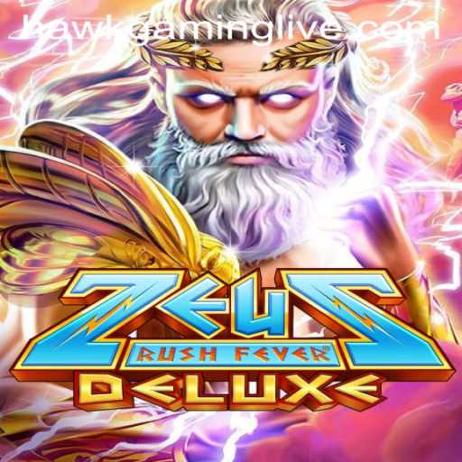 ZeusRushFeverDeluxe: The Ultimate Gaming Experience